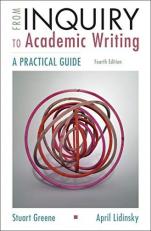 From Inquiry to Academic Writing: a Practical Guide 4th