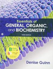 Loose-Leaf Version for Essentials of General, Organic, and Biochemistry 3rd