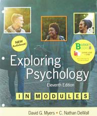 Loose-Leaf Version for Exploring Psychology in Modules and LaunchPad for Exploring Psychology in Modules (1-Term Access) with Access