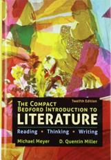 The Compact Bedford Introduction to Literature (Hardcover) : Reading, Thinking, and Writing 12th