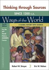 Thinking Through Sources for Ways of the World: a Global History with Sources for the AP® World History Modern Course 4th