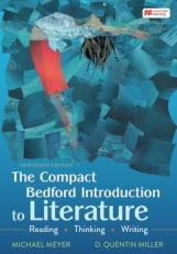 The Compact Bedford Introduction to Literature : Reading, Thinking, and Writing 13th