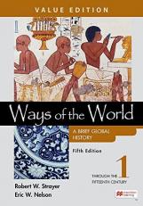 Loose-Leaf Version for Ways of the World: a Brief Global History, Value Edition, Volume 1 5th