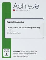 Achieve for Rereading America (1-Term Access) : Cultural Contexts for Critical Thinking and Writing