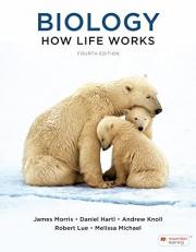 Biology: How Life Works (International Edition) 