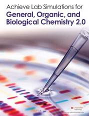 Achieve Lab Simulations for General, Organic, and Biochemistry 2. 0 (1-Term Access)