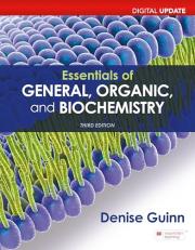 Loose-Leaf Version of Essentials of General, Organic, and Biochemistry Digital Update 3rd