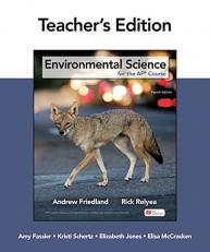 Environmental Science for the AP Course - Teacher's Edition - Fourth Edition