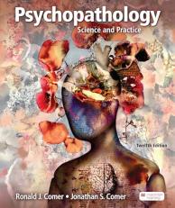 Loose-Leaf Version for Psychopathology: Science and Practice 12th