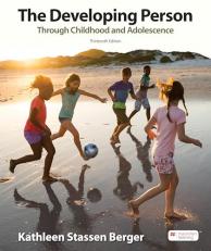 Looseleaf Version for the Developing Person Through Childhood and Adolescence 13th