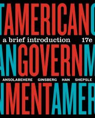 American Government: A Brief Introduction (with Ebook, InQuizitive, Timeplot Exercises, Simulations, and Weekly News Quizzes) 17th