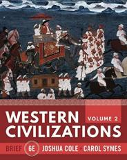 Western Civilizations Volume 2 6th