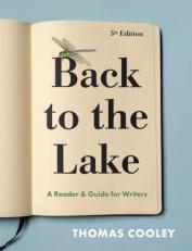 Back to the Lake : A Reader and Guide for Writers with Access 5th