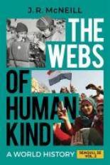 The Webs of Humankind : A World History Volume 2 2nd