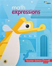 Math Expressions, Common Core, Grade K Volume 2, Teacher's Edition, 9781328702432, 132870243X 