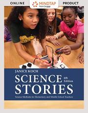 Science Stories: Science Methods for Elementary and Middle School Teachers - MindTap Access Card 6th