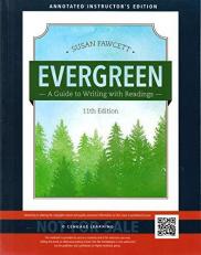 EVERGREEN: A Guide to Writing with Readings 11th Edition (Instructor's Edition)