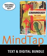 Bundle: Criminology: the Core, Loose-Leaf Version, 6th + MindTap Criminal Justice, 1 Term (6 Months) Printed Access Card