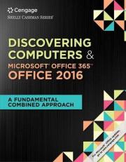 Shelly Cashman Series Discovering Computers and Microsoft Office 365 and Office 2016 : A Fundamental Combined Approach, Loose-Leaf Version 