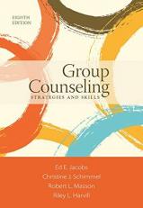 Group Counseling : Strategies and Skills, Loose-Leaf Version 8th