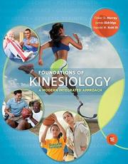 Foundations of Kinesiology : A Modern Integrated Approach 