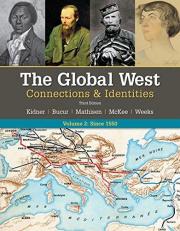 The Global West: Connections and Identities, Volume 2: Since 1550 3rd