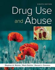 Drug Use and Abuse 8th