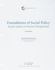 Bundle: Empowerment Series: Foundations of Social Policy: Social Justice in Human Perspective, Loose-Leaf Version, 6th + MindTap Social Work, 1 Term (6 Months) Printed Access Card