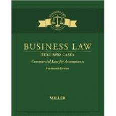Business Law: Text & Cases - Commercial Law for Accountants 14th