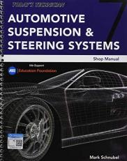 Today's Technician : Automotive Suspension and Steering Classroom Manual and Shop Manual 7th