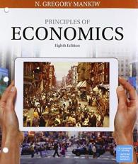 Bundle: Principles of Economics, Loose-Leaf Version, 8th + Aplia, 2 Terms Printed Access Card