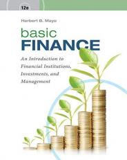 Bundle: Basic Finance: an Introduction to Financial Institutions, Investments, and Management, Loose-Leaf Version, 12th + MindTap Finance, 2 Terms (12 Months) Printed Access Card