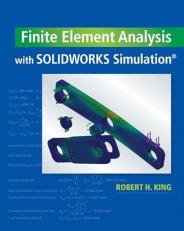 FINITE ELEMENT ANALYSIS WITH SOLIDWORKS SIMULATION -MindTap (2 TERMS)