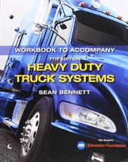 Student Workbook for Bennett's Heavy Duty Truck Systems 7th