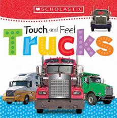 Touch and Feel Trucks: Scholastic Early Learners (Touch and Feel) 