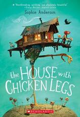 The House with Chicken Legs 