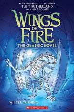 Winter Turning: a Graphic Novel (Wings of Fire Graphic Novel #7)