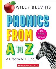 Phonics from a to Z, 4th Edition : A Practical Guide