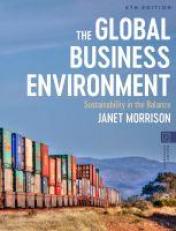 The Global Business Environment : Sustainability in the Balance 6th