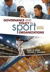 Governance and Policy in Sport Organizations 4th