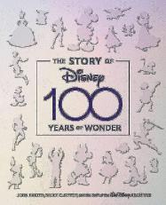 The Story of Disney: 100 Years of Wonder 