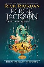 Percy Jackson and the Olympians: the Chalice of the Gods 