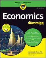 Economics for Dummies : Book + Chapter Quizzes Online 4th