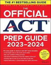 The Official ACT Prep Guide 2023-2024 : Book + 8 Practice Tests + 400 Digital Flashcards + Online Course