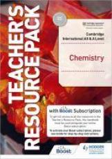 Cambridge International AS and a Level Chemistry Teacher's Resource Pack with Boost Subscription 