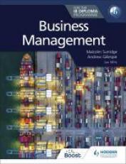 Business Management for the IB Diploma : Hodder Education Group 