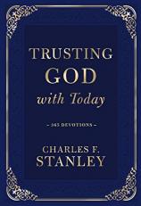 Trusting God with Today : 365 Devotions 