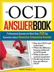 OCD Answer Book : Professional Answers to More Than 250 Top Questions about Obsessive-Compulsive Disorder 