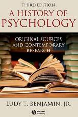 History of Psychology : Original Sources and Contemporary Research 3rd