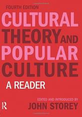 Cultural Theory and Popular Culture : A Reader 4th